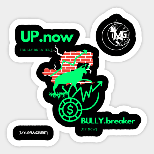 Bully Breaker Sticker